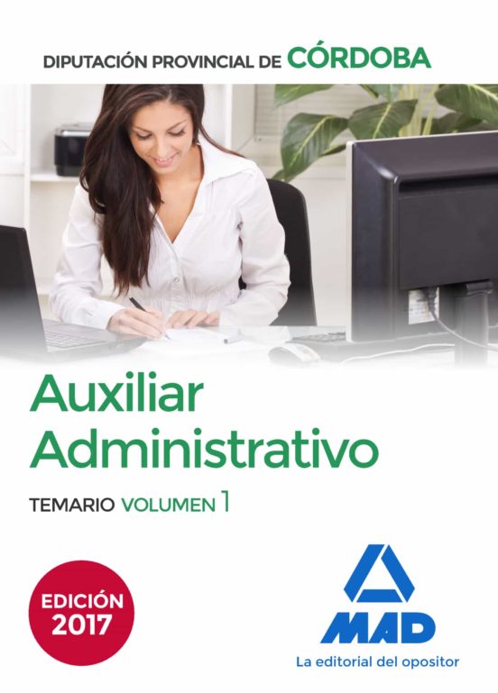 Auxiliar Administrativo De La Diputación Provincial De Córdoba. Temario Volumen 1