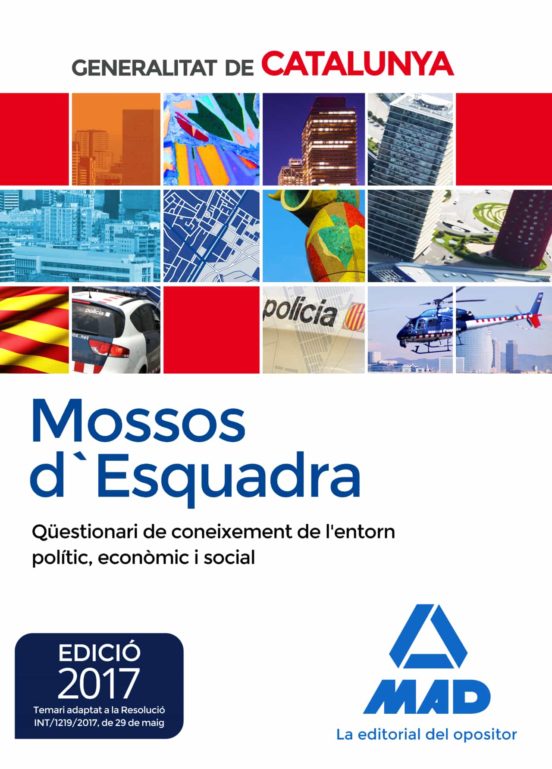 Mossos D Esquadra. Qüestionari De Coneixement De L Entorn Polític Econ