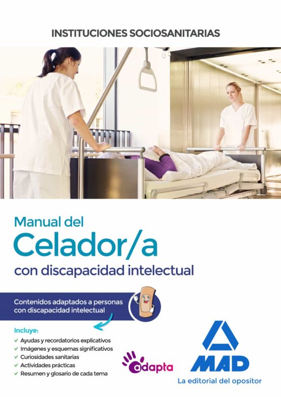 Manual Del Celador/a De Instituciones Sanitarias: Contenidos Adaptados