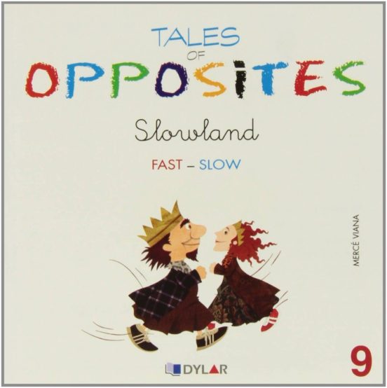 Tales Of Opposites 9 - Slowland