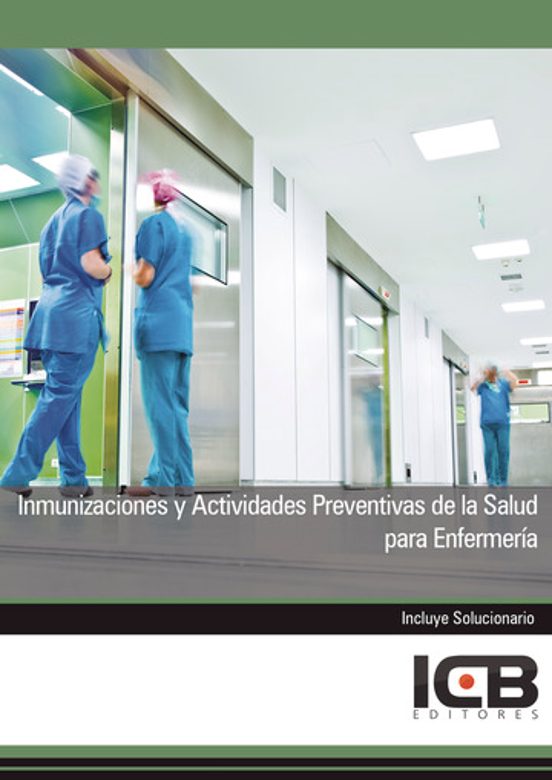 Inmunizaciones Y Actividades Preventivas De La Salud Para Enferme Ría