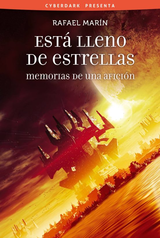 Esta Lleno De Estrellas: Memorias De Una Aficion