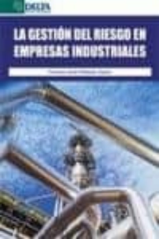 La Gestión Del Riesgo En Empresas Industriales