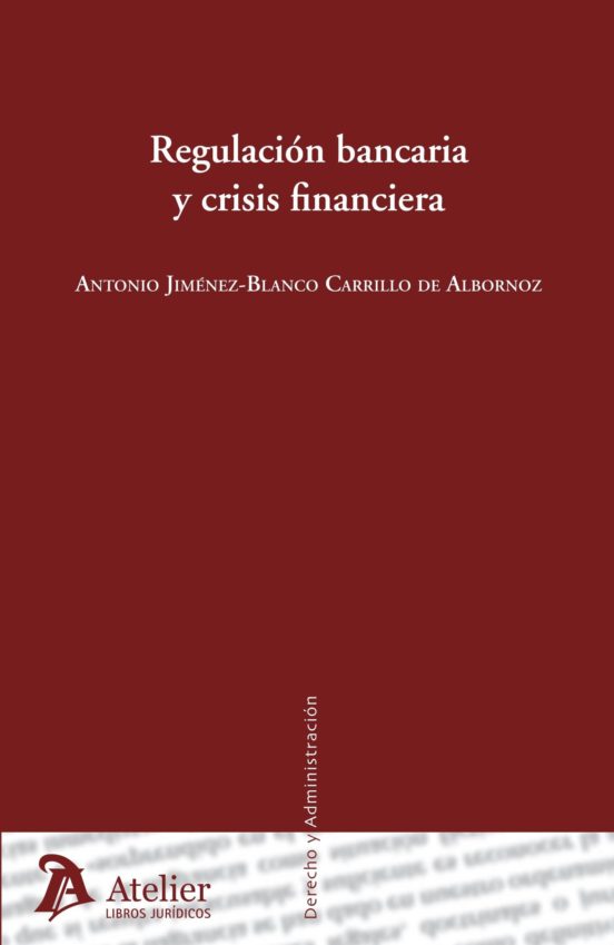 Regulación Bancaria Y Crisis Financiera