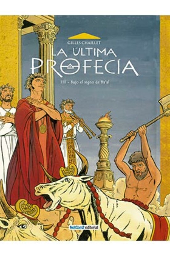 La Ultima Profecia Nº 3: Bajo El Signo De Baal