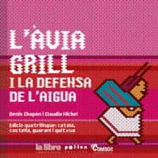 L'àvia Grill I La Defensa De L'aigua