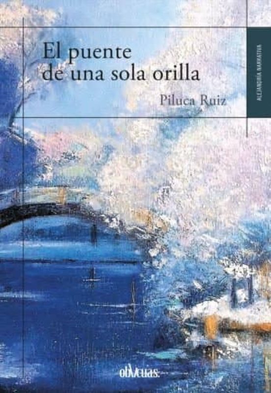 El Puente de una Sola Orilla