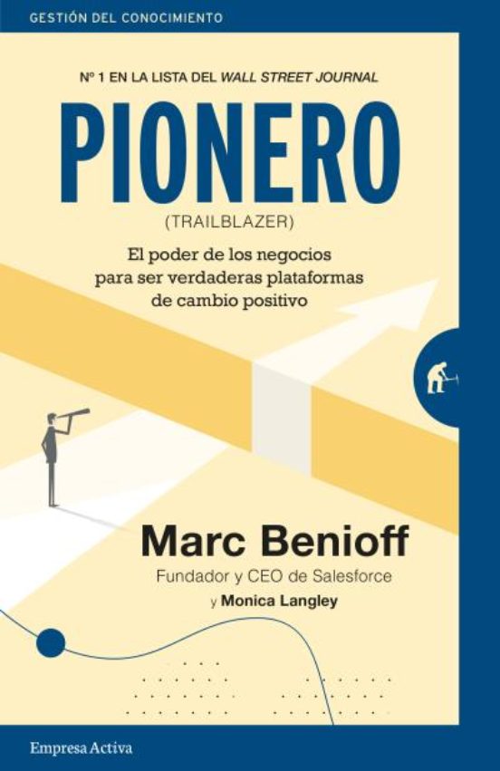 Pionero: El Poder De Los Negocios Para Ser Verdaderas Plataformas De C