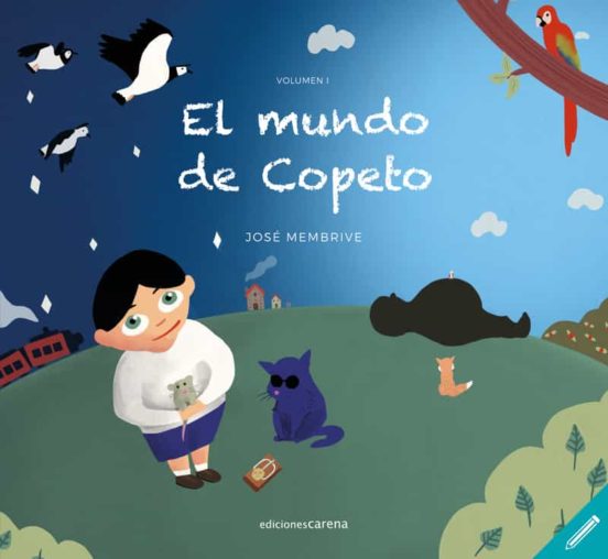 El Mundo De Copeto Volumen I
