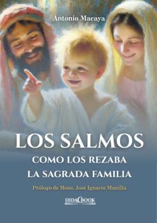 Los Salmos Como Los Rezaba La Sagrada Familia