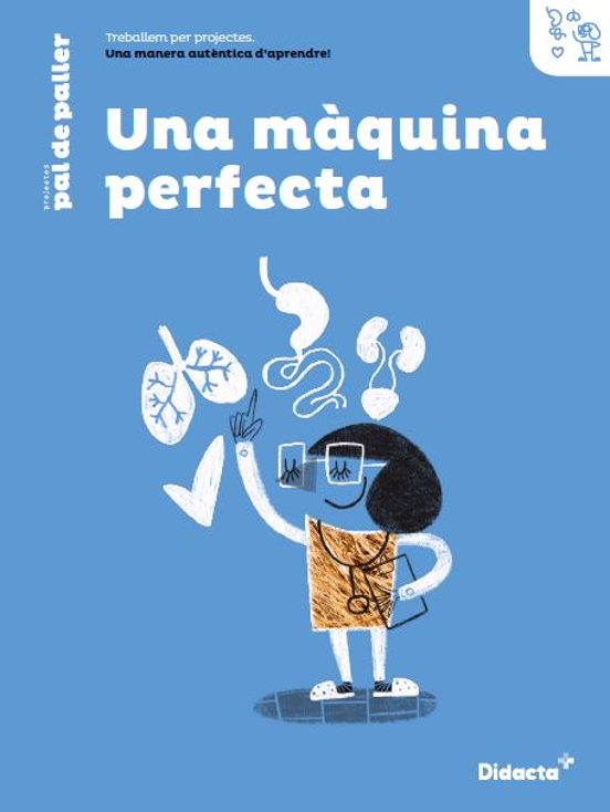Una Màquina Perfecta 6º Educacion Primaria Proyecto Pal De Paller Form