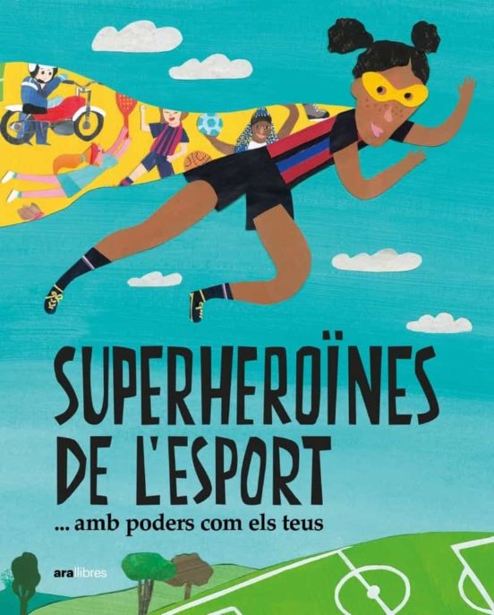 Superheroïnes de L Esport... Amb Poders Com els Teus