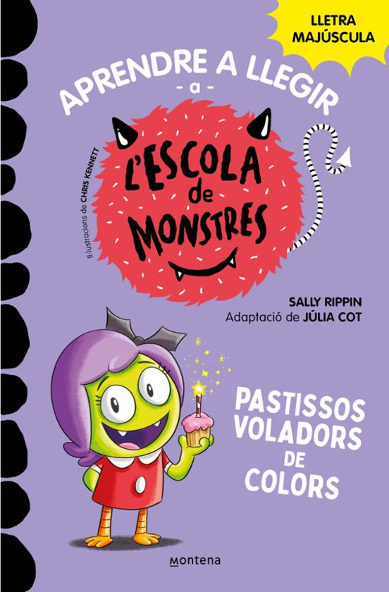 Aprendre A Llegir A L’escola De Monstres 5: Pastissos Voladors De Colors