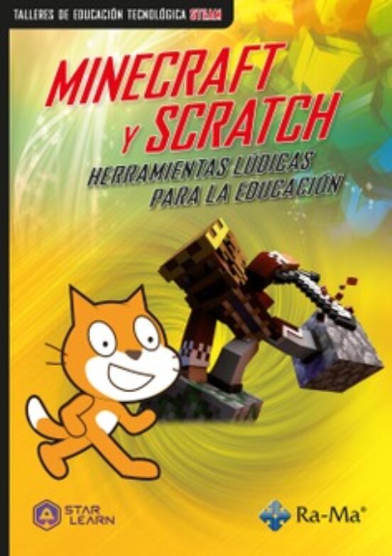 Minecraft Y Scratch. Herramientas Lúdicas Para La Educación
