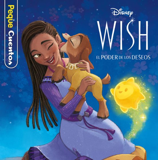 Wish: El Poder De Los Deseos. Pequecuentos