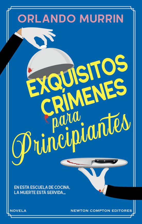 Exquisitos Crímenes Para Principiantes