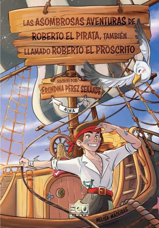 Las Asombrosas Aventuras De Roberto El Pirata También Llamado Roberto