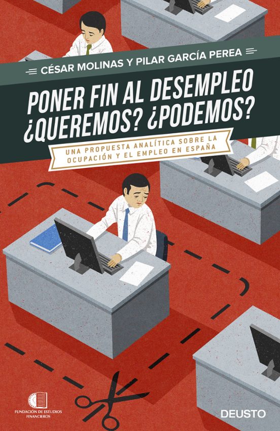 Poner Fin Al Desempleo. ¿queremos? ¿podremos?: Una Propuesta Analitica