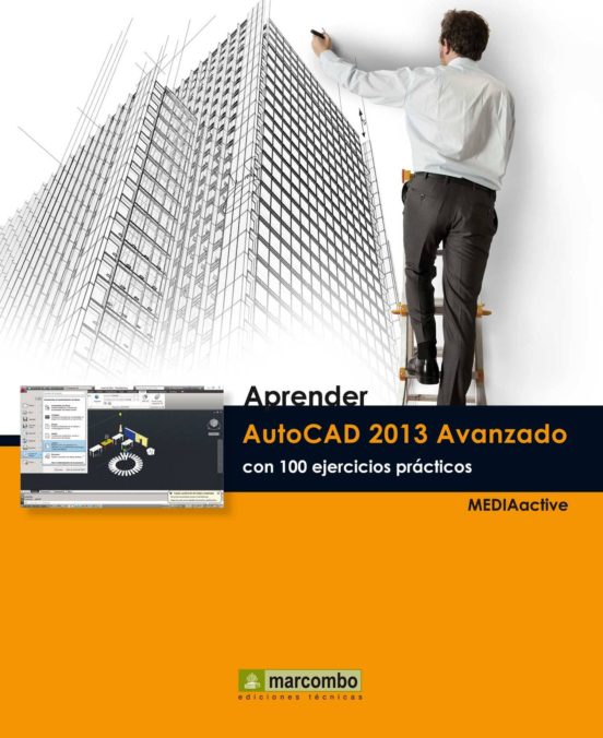 Aprender AutoCAD 2013 Avanzado Con 100 Ejercicios Prácticos