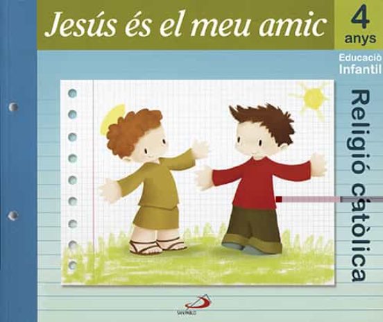 Jesus Es El Meu Amic