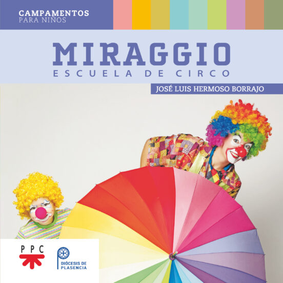 Miraggio: Escuela De Circo: Campamentos Para Niños