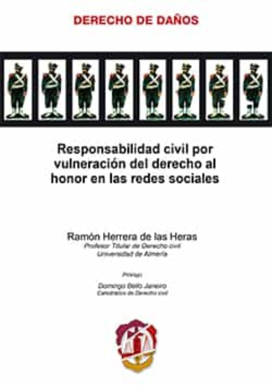 Responsabilidad Civil Por Vulneración Del Derecho Al Honor En Las Redes Sociales