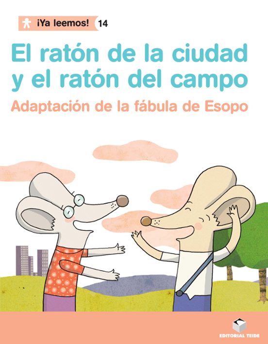 ¡ya Leemos! 014 - El Ratón De La Ciudad Y El Ratón Del Campo -adaptaci