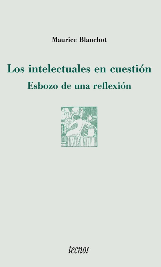 Los Intelectuales En Cuestion: Esbozo De Una Reflexion