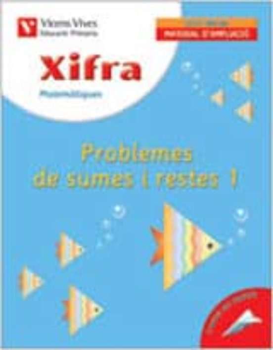 Xifra Matematiques Problemes De Sumes I Restes 1