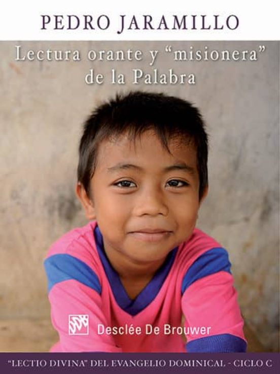 Lectura Orante Y Misionera De La Palabra
