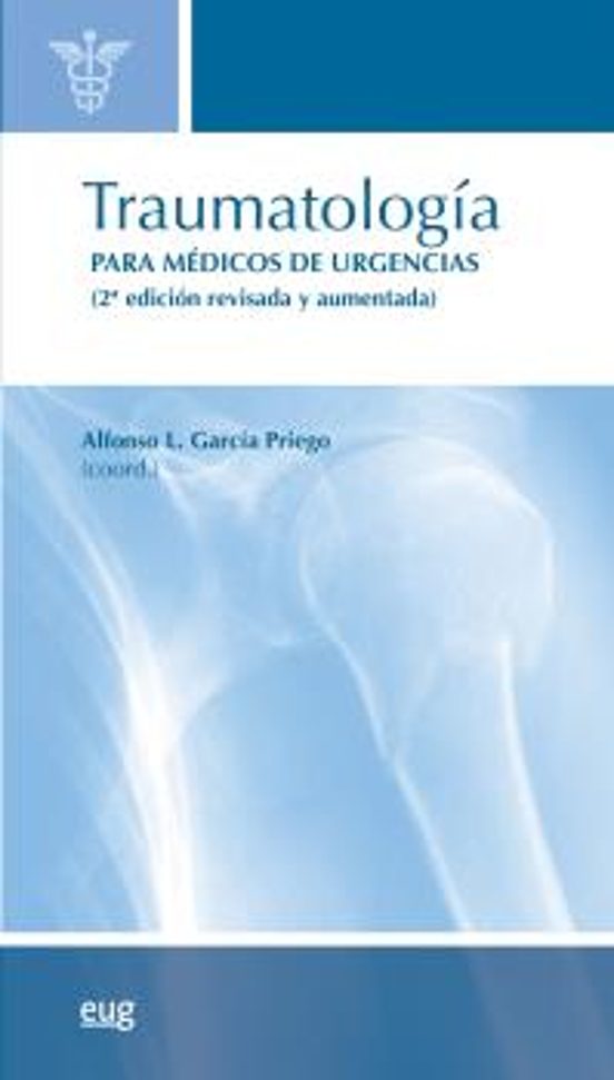 Traumatología Para Médicos De Urgencias