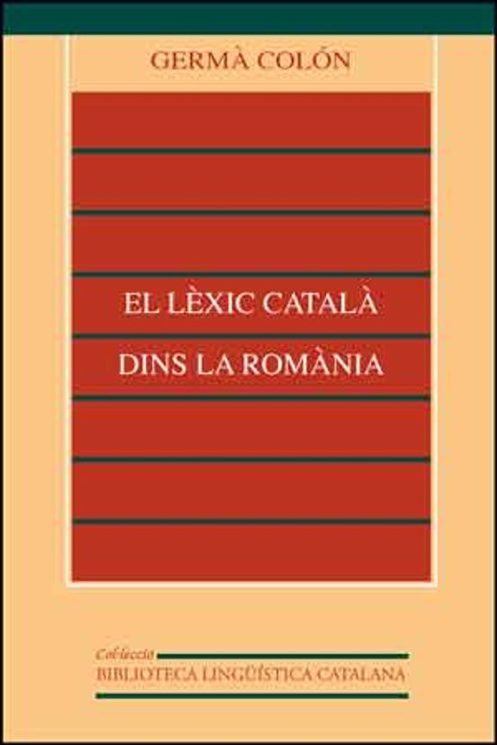 El Lexic Catala Dins La Romania