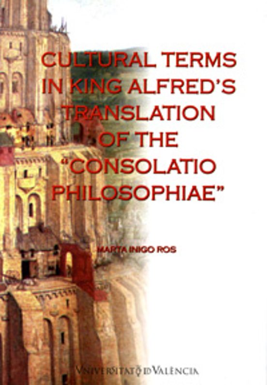 Cultura Terms In King Alfred S Translation Of The Consolatio Phil Osop