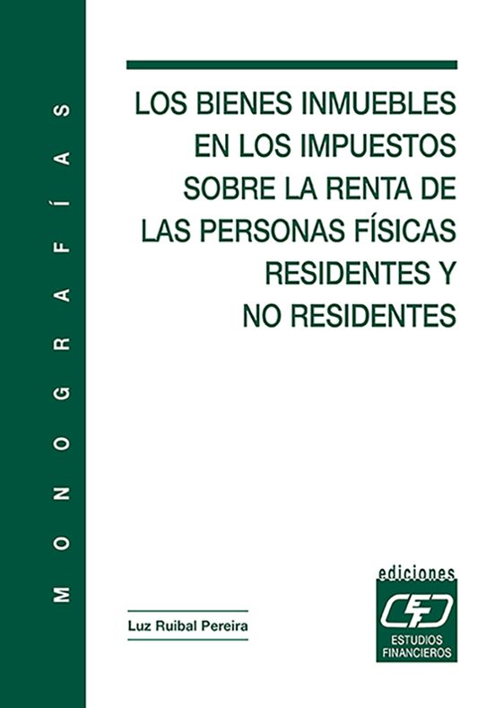 Los Bienes Inmuebles En Los Impuestos Sobre La Renta De Personas Fisic