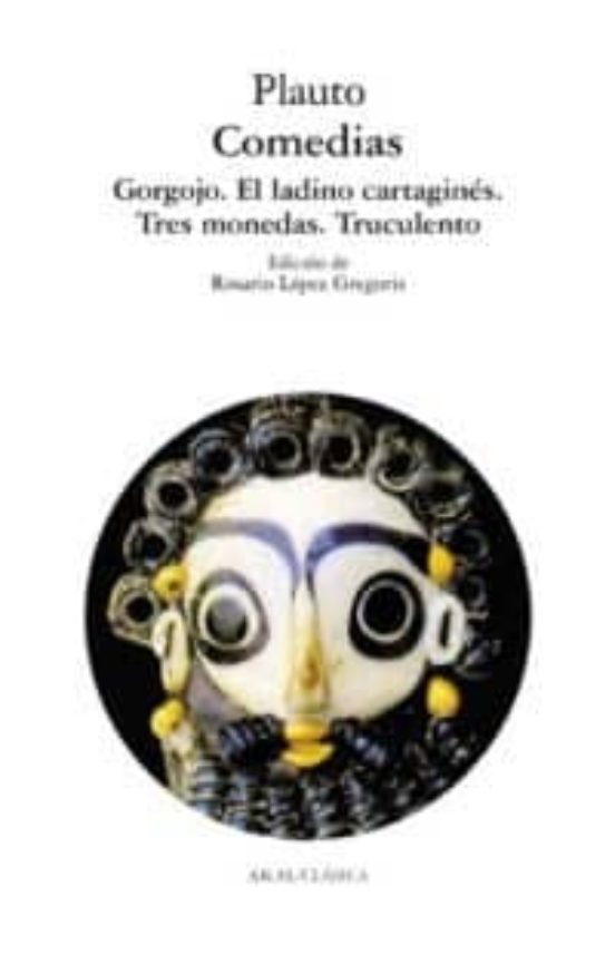 Comedias: Gorgojo El Ladino Cartagines Tres Monedas Truculento