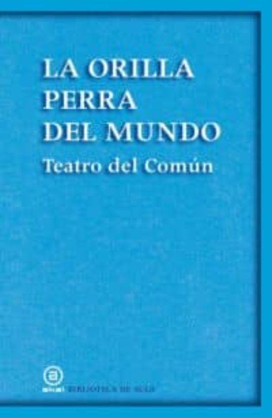 La Orilla Perra Del Mundo