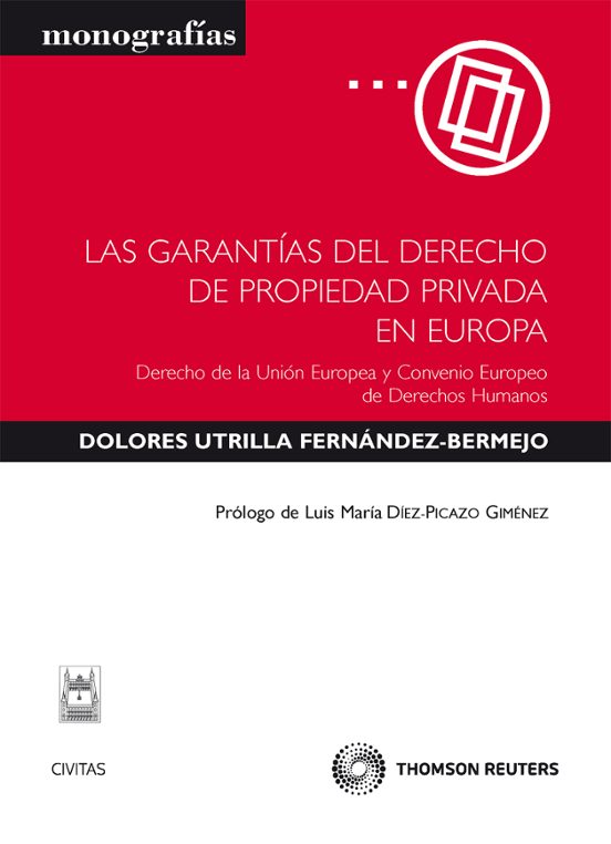 Garantias Del Derecho De Propiedad Privada En Europa
