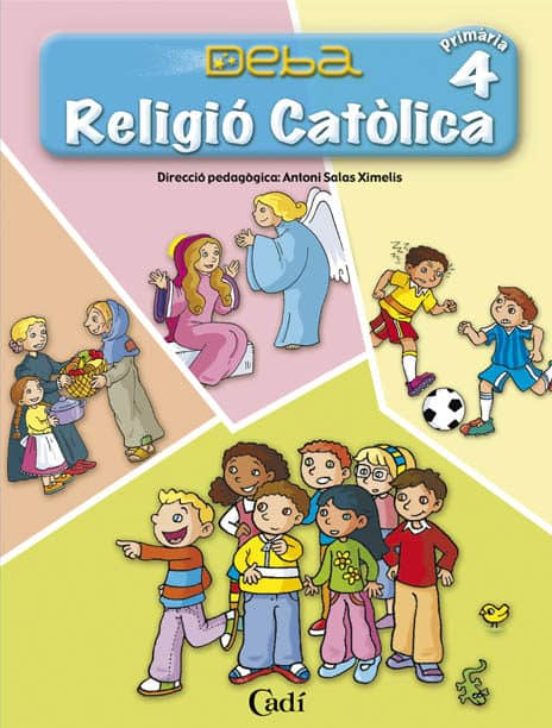 Religio Catolica 4º Primaria. Projecte Deba