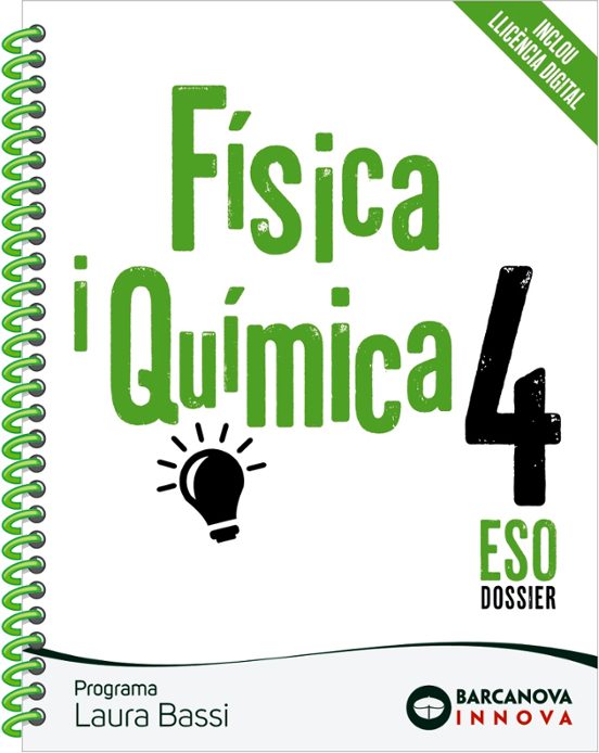 Física i Química 4º ESO ESO Laura Bassi Catalunya / Illes Balears Inno
