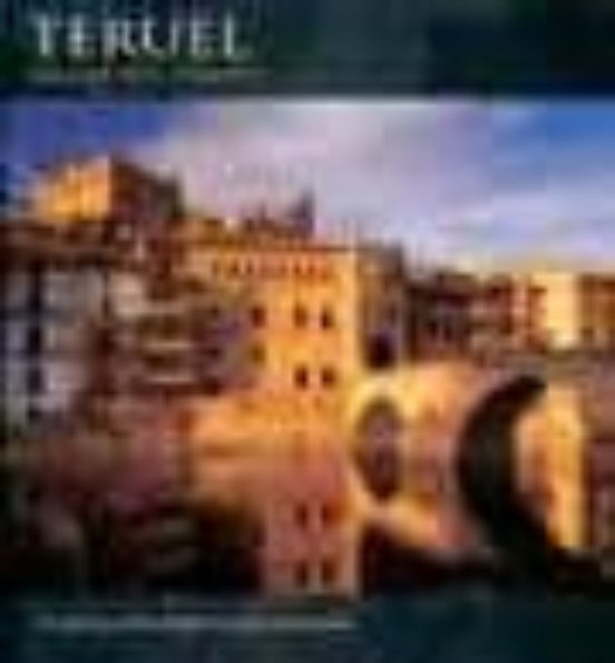 Teruel Paisaje Del Tiempo