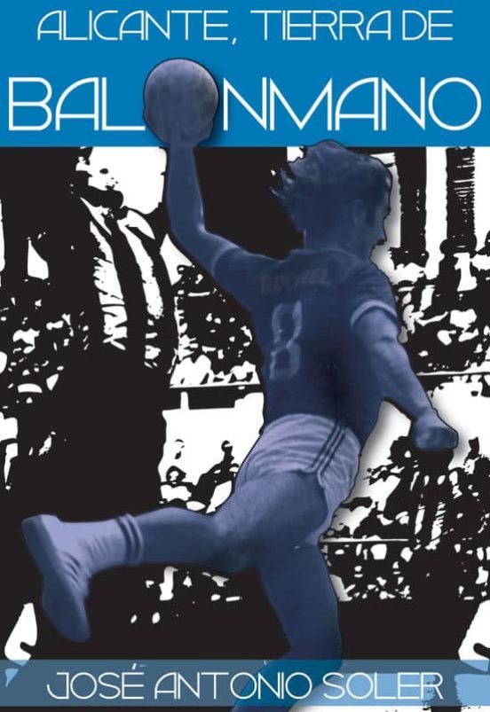 Alicante Tierra de Balonmano
