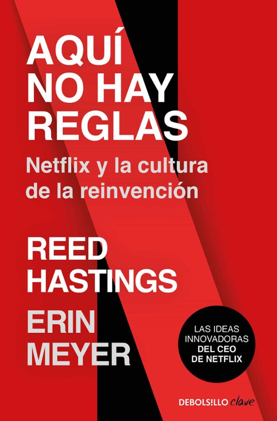 Aquí No Hay Reglas: Netflix Y La Cultura De La Reinvención