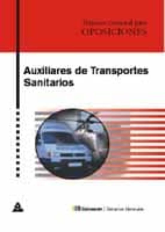 Auxiliares De Transportes Sanitarios. Temario General