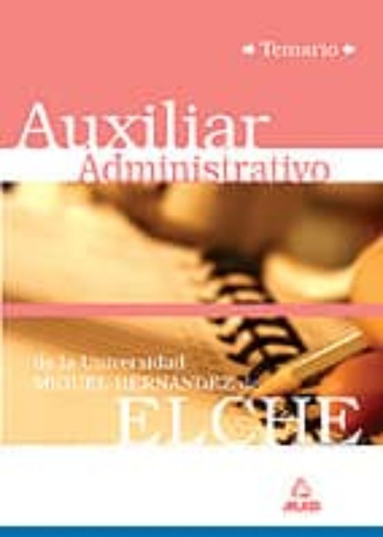 Auxiliares Administrativos De La Universidad Miguel Hernandez De Elche