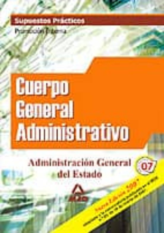 Cuerpo General Administrativo De La Administracion Del Estado. Su Pues