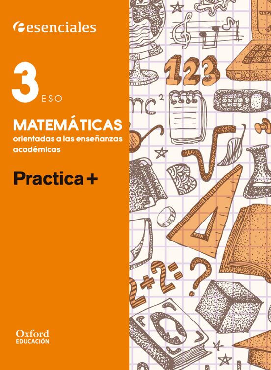 Esenciales Practica+ Acad 3ºeso Ce