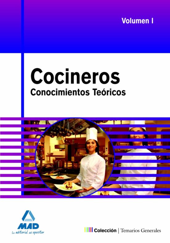 Cocineros: Temario General Conocimientos Teoricos. Volumen I