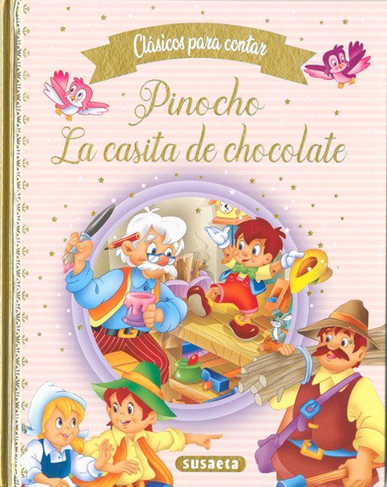 Pinocho / La Casita De Chocolate