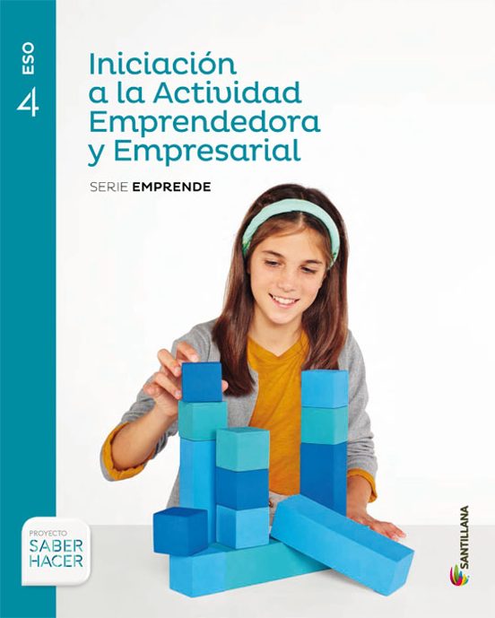 Iniciacion A La Actividad Emprendedora 4º Eso Saber Hacer Ed 2016