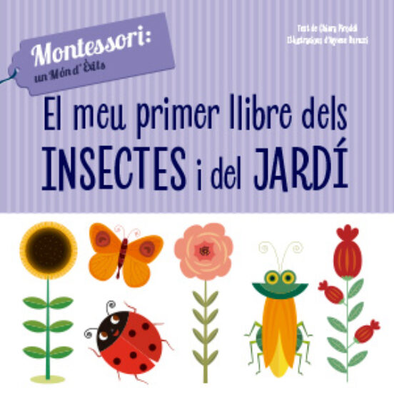 El Meu Primer Llibre D Insectes I Jardi